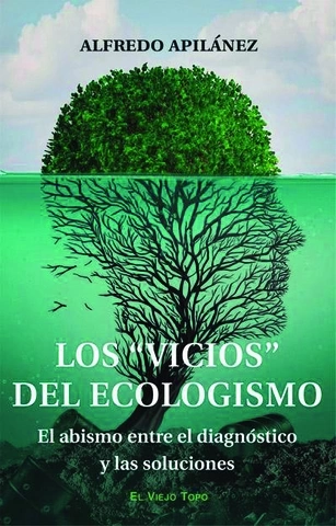 Los vicios del ecologismo