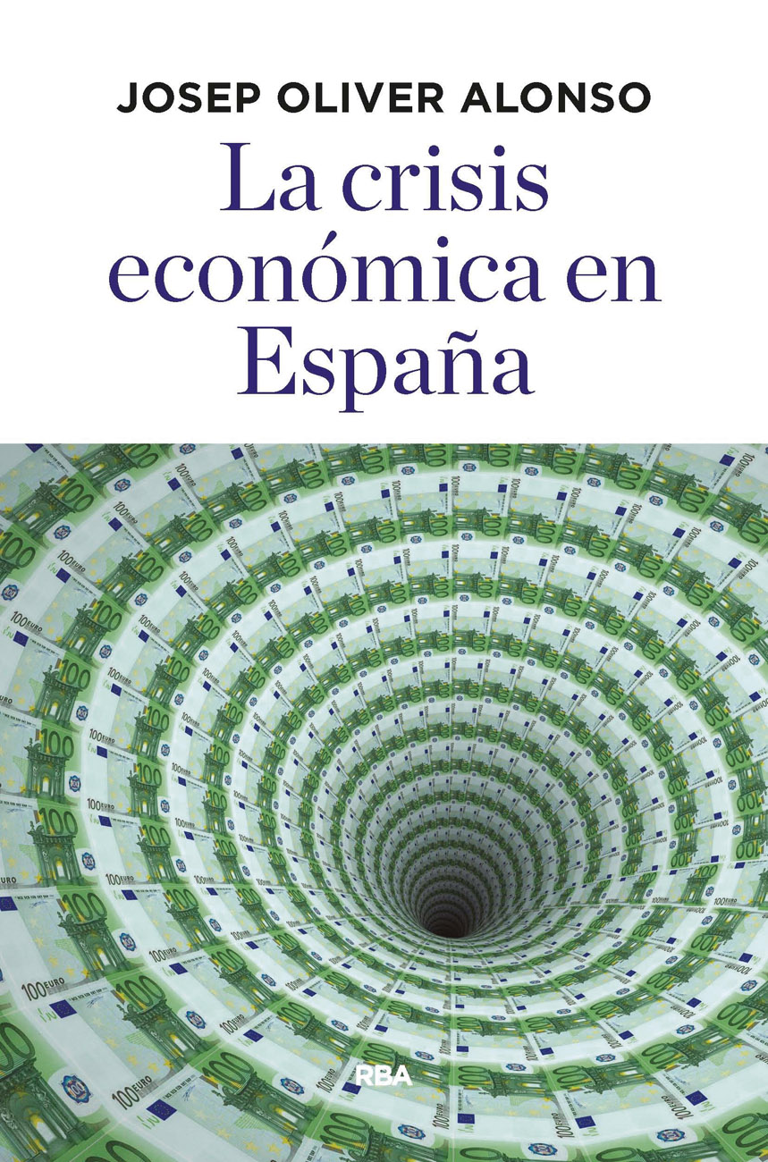 La crisis económica en España // Los intelectuales y la crisis ...