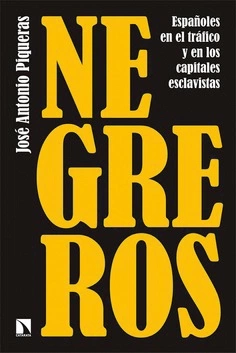 Portada de Negreros. Españoles en el tráfico y en los capitales esclavistas