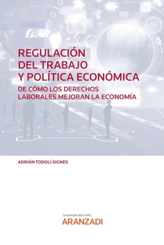 Portada de Regulación del trabajo y política económica