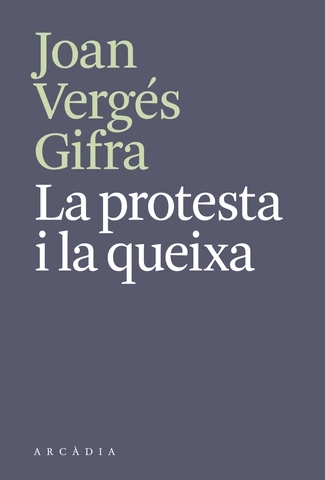 La protesta i la queixa