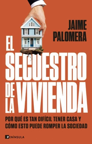 El secuestro de la vivienda