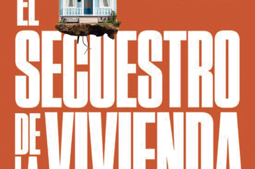 El secuestro de la vivienda