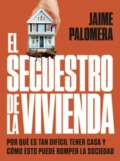 El secuestro de la vivienda